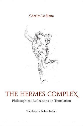 hermes bellenberg|The Hermes Complex: Philosophical Reflections on Translation .